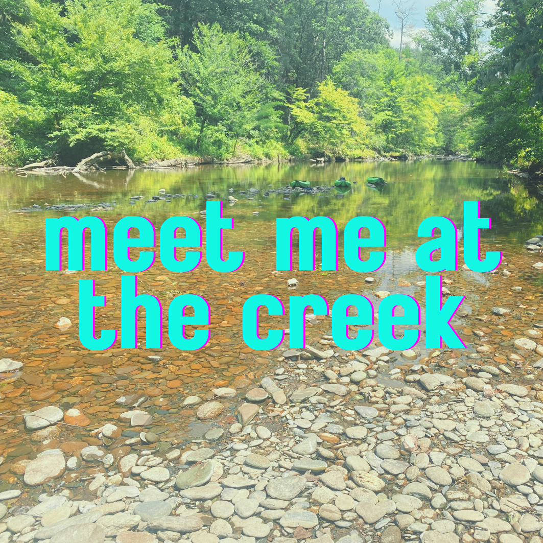 Meet Me at the Creek